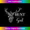 MO-20231125-2527_Hunt Like A Girl Funny Womens Deer Hunting Gift 1155.jpg