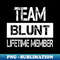 RI-4761_Blunt Name Team Blunt Lifetime Member 2507.jpg