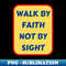 QN-47196_Walk By Faith Not By Sight  Christian Typography 1092.jpg