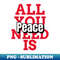 RG-1874_All you need is peace mugs masks hoodies notebooks stickers pins 3242.jpg