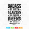Badass By Birth Glazier By Choice Legend By Skill Svg 1.jpg
