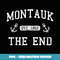 Montauk LI New York The End - Professional Sublimation Digital Download