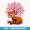 Red Panda Animal Lover Funny Red Panda Valentine's Day - Artistic Sublimation Digital File