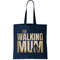 The Walking Mum Tote Bag.jpg