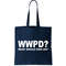 What Would Papa Do WWPD Tote Bag.jpg