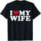 I Love My Wife T-Shirt.jpeg