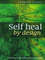 Self Heal By Design The Role Of Micro-Organisms For Health By Barbara O'Neill.jpg
