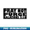 ON-63442_Pray Not Purge black letters 1604.jpg