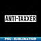 QC-76830_Tax Day Shirt  Anti Taxxer 3373.jpg
