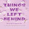 Things-We-Left-Behind: A Steamy Enemies-to-Lovers Romance by Lucy-Score.jpg Lucian-and-Sloane's-Intense-Love-Story, Knockemout-Series-Book 3 by Lucy-Score, Smal