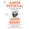 Hidden Potential The Science of Achieving Greater Things By Adam Grant Bestseller - #1 New York Times.jpg
