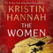 The Women: A Novel by Kristin Hannah - Empowering Stories of Courage and Sacrifice.jpg Kristin Hannah's The Women Book Cover - A Compelling Tale of Heroism and 