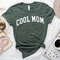 Cool Mom Shirt, Mothers Day Shirt, Best Mom Ever Shirt, Mothers Day Gift, Mom Life shirt, New Mom Gift, Cute Mom Shirt, Mama Shirt.jpg