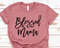 Blessed Mama Shirt - Blessed Mom T-Shirt - Cute Mom Shirt - Mother's Day Gift Shirt - Blessed Mama Tee - Thankful - Mom Life Shirt - Mom.jpg