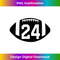 NG-20240111-5392_Football Jersey Number 24 Jersey T- Art-Player Number  0414.jpg