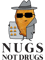 Nugs not drugs.png