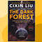 [Remembrance of Earths Past 2 ] Martinsen, Joel_ Liu, Cixin - The Dark Forest (2015, Head of Zeus).png