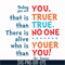 DR00090-Today you are you that is truer than true there is no one alive who is youer than you svg, png, dxf, eps file DR00090.jpg
