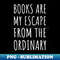 VS-11122_Books Are My Escape From The Ordinary I 2099.jpg