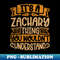 KM-26869_Its A Zachary Thing You Wouldnt Understand 2202.jpg