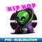 XO-33945_hip hop alien 2418.jpg