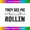 HB-20231216-6215_They See Me Rollin Funny Rolling Pin Baking Chef Woman Gift 2194.jpg
