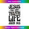 BY-20231219-9196_Jesus The Way Truth Life John 146 Tank Top 3.jpg