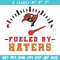 Fueled By Haters Buccaneers embroidery design, Tampa Bay Buccaneers embroidery, NFL embroidery, sport embroidery..jpg