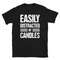 Candle Making T-Shirt  Funny Candlemaking Shirt & Gift For Candle Makers Distracted.jpg