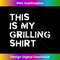 FV-20240106-7925_This Is My Grilling Funny BBQ Barbecue Grill Grilling 2245.jpg