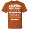 Grandma Doesn't Usually Yell Texas Longhorns T Shirts 1.jpg