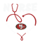 2401241056-nurse-it-is-a-work-of-heart-san-francisco-49ers-svg-2401241056png.png