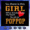 So-there-is-this-girl-who-kinda-stole-my-heart-she-calls-me-pop-pop-svg-FD08082020.jpg