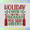 Holiday-Cheer-Thought-You-Said-Beer-Embroidery-Design.jpg