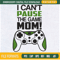I Cant Pause the Game Mom Embroidery Designs, Gamer Machine Embroidery Design, Machine Embroidery Designs - Premium & Original SVG Cut Files.jpg