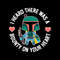 tb090122025-i-heard-there-was-a-bounty-on-your-heart-svg-movie-character-svg-mandalorian-svg-tb090122025jpg.jpg