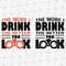 196162-the-more-i-drink-the-better-you-look-svg-cut-file.jpg