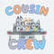 ChampionSVG-1104241058-funny-cousin-crew-bluey-friends-png-1104241058png.jpeg