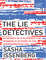 The Lie Detectives - Sasha Issenberg.jpg