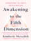 Awakening to the Fifth Dimension - Kimberly Meredith – best selling.jpg