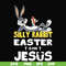 FN000117-Silly rabbit Easter is for Jesus svg, png, dxf, eps file FN000117.jpg