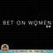 Bet On Women PNG Download.jpg