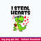 I Steal Hearts Trex Dino Svg, Dinosaur Love Svg, Png Dxf Eps File.jpeg