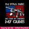 I_m 1776_ Sure No One Will Be Taking My Guns SVg, Flag USA Svg, Png Dxf Eps File.jpeg