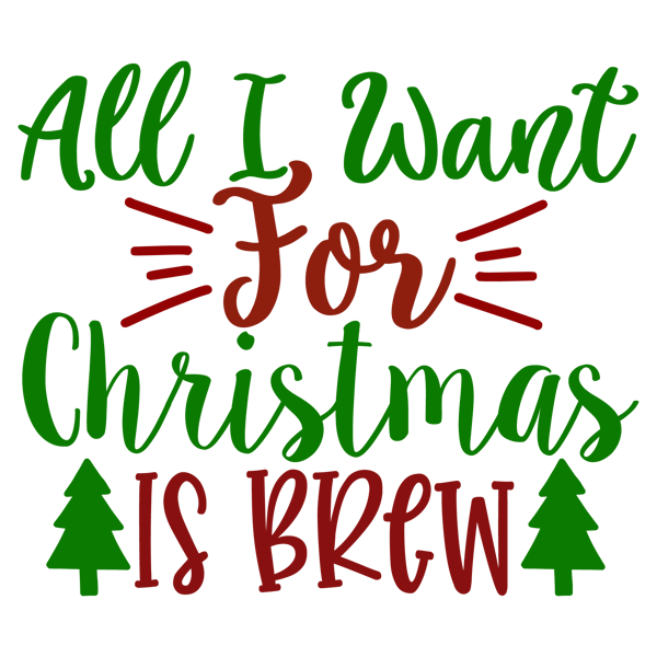 All i want for christmas is brew-01.png