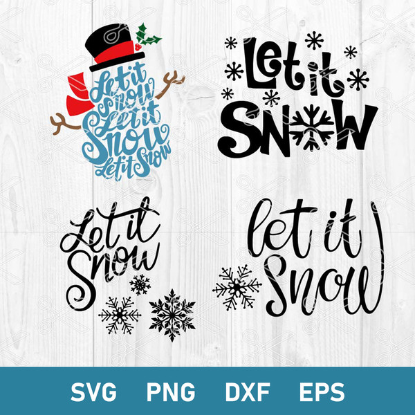 Let It Snow Bundle Svg, Let It Snow Svg, Snowman Svg Christmas Svg, Png Dxf Eps Digital File.jpeg