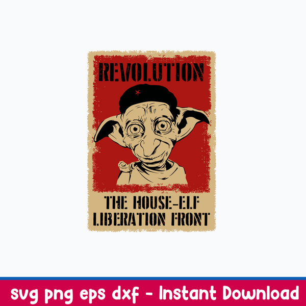 Revolution The House ELF Liberation Front Svg, Png Dxf Eps File.jpeg