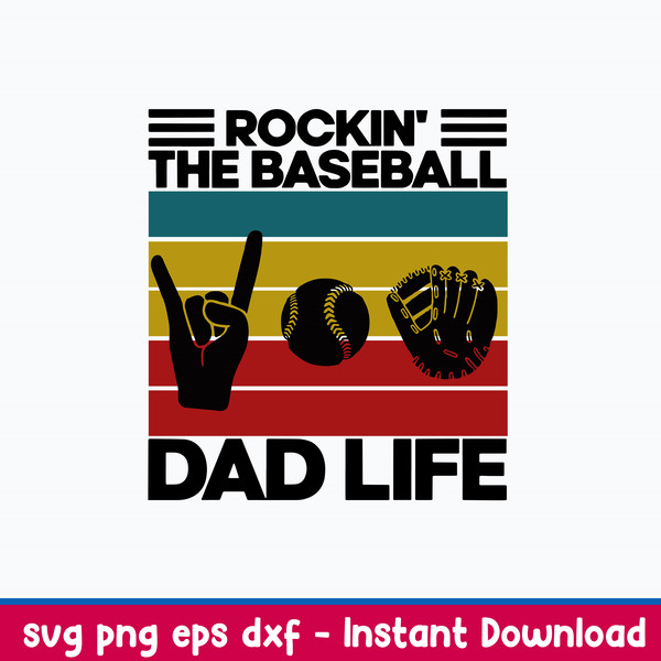 Rockin The Baseball Dad Life Svg, Dad Svg, Png Dxf Eps File.jpeg