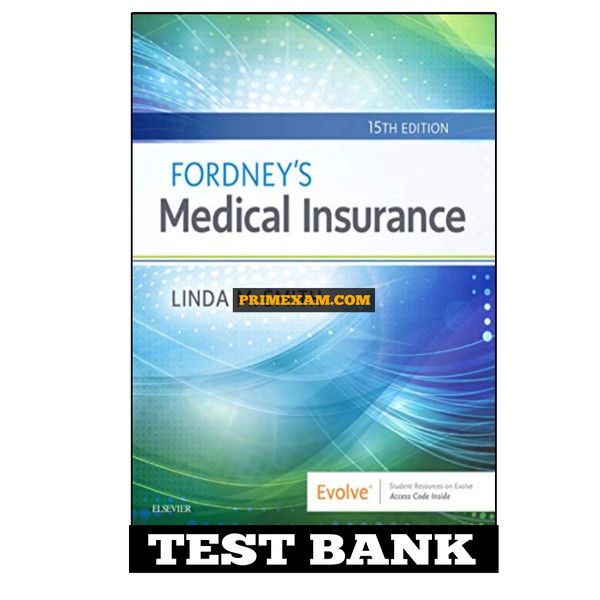 Fordney’s Medical Insurance 15th Edition Smith Test Bank.jpg