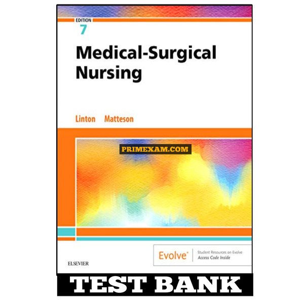 Medical Surgical Nursing 7th Edition by Linton Test Bank.jpg